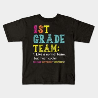 Funny 1st Grade Team Like Normal But Cooler Back To School Kids T-Shirt